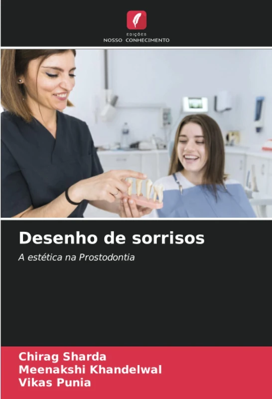 Desenho de sorrisos: A estética na Prostodontia - Image 1