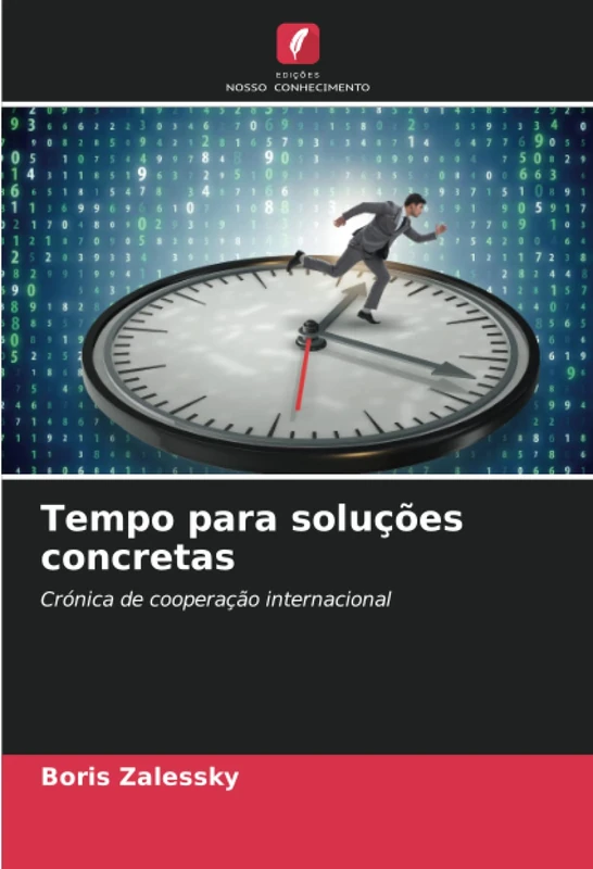 Tempo para soluções concretas: Crónica de cooperação internacional