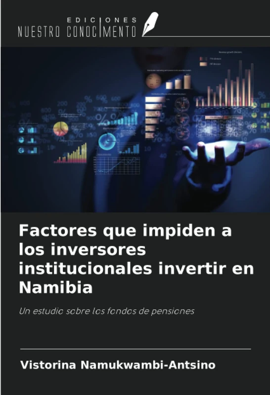Factores que impiden a los inversores institucionales invertir en Namibia: Un estudio sobre los fondos de pensiones - Image 1