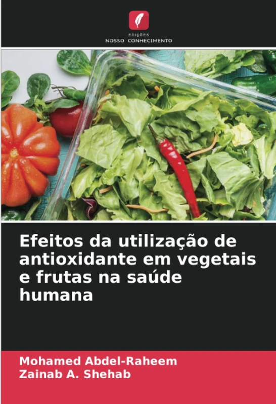 Efeitos da utilização de antioxidante em vegetais e frutas na saúde humana