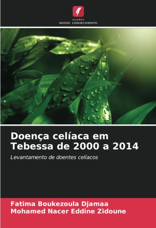 Doença celíaca em Tebessa de 2000 a 2014: Levantamento de doentes celíacos