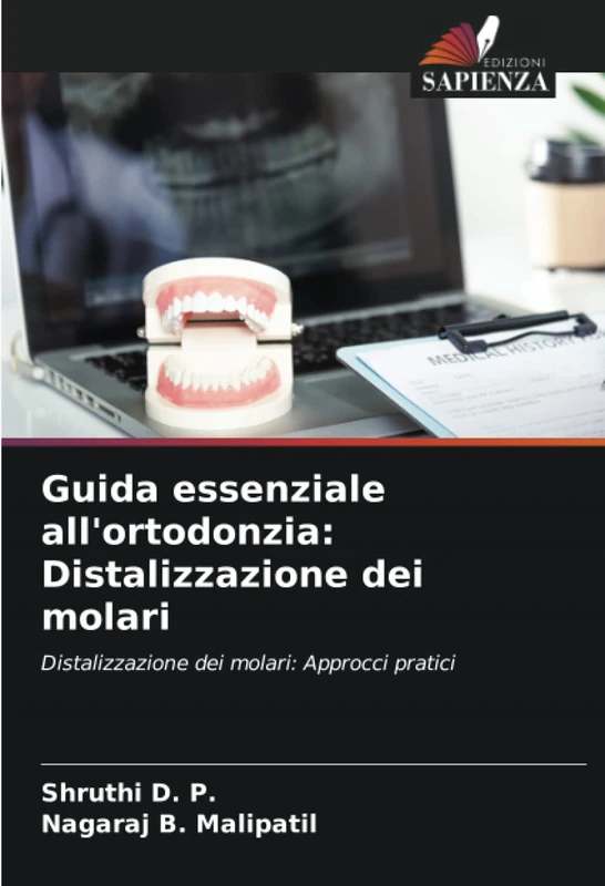 Guida essenziale all'ortodonzia: Distalizzazione dei molari: Distalizzazione dei molari: Approcci pratici