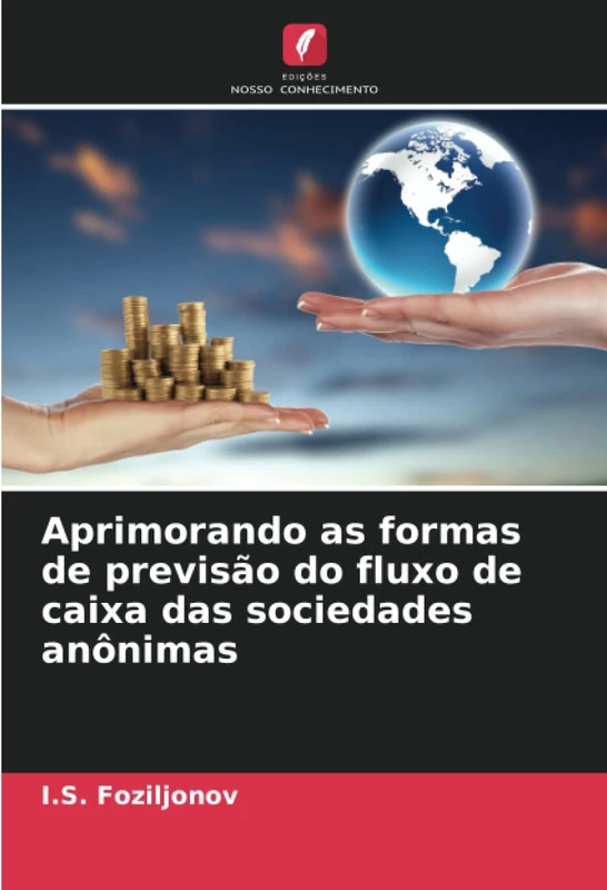Aprimorando as formas de previsão do fluxo de caixa das sociedades anônimas