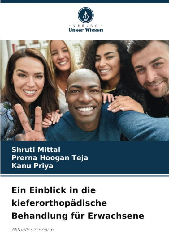 Ein Einblick in die kieferorthopädische Behandlung für Erwachsene: Aktuelles Szenario