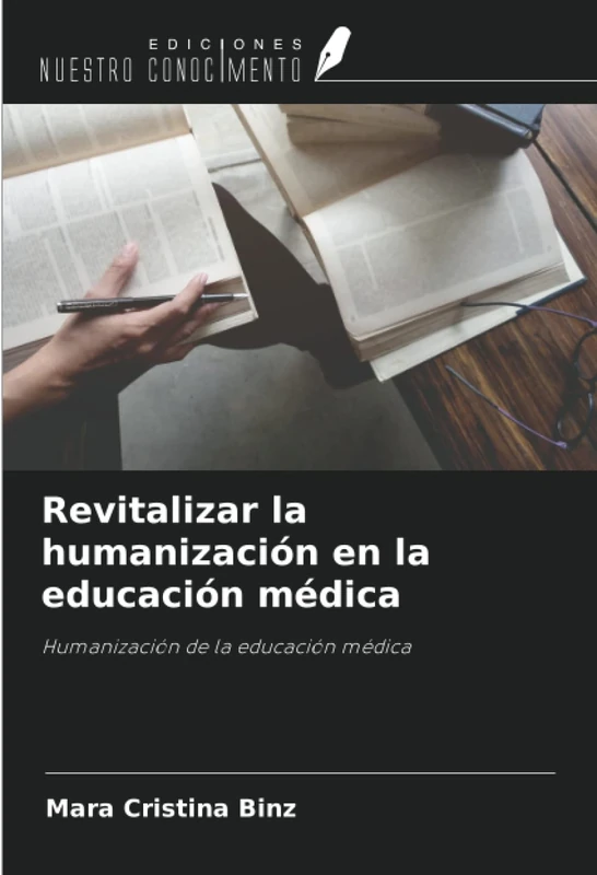Revitalizar la humanización en la educación médica: Humanización de la educación médica