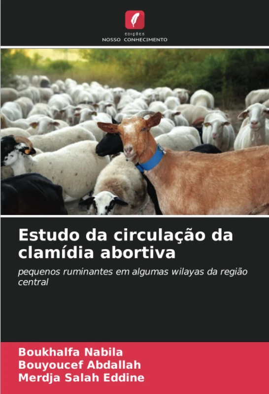 Estudo da circulação da clamídia abortiva: pequenos ruminantes em algumas wilayas da região central