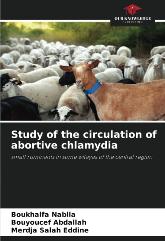 Study of the circulation of abortive chlamydia: small ruminants in some wilayas of the central region