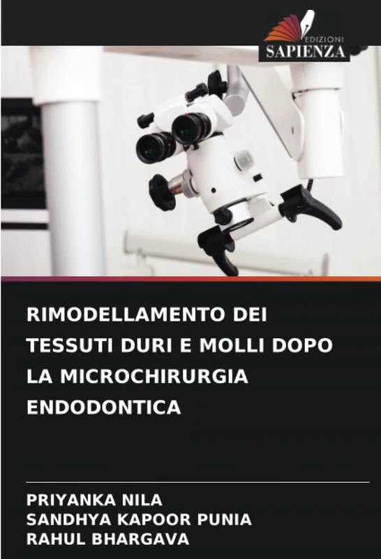 RIMODELLAMENTO DEI TESSUTI DURI E MOLLI DOPO LA MICROCHIRURGIA ENDODONTICA