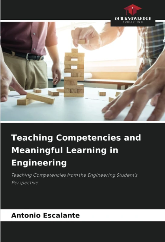 Teaching Competencies and Meaningful Learning in Engineering: Teaching Competencies from the Engineering Student's Perspective