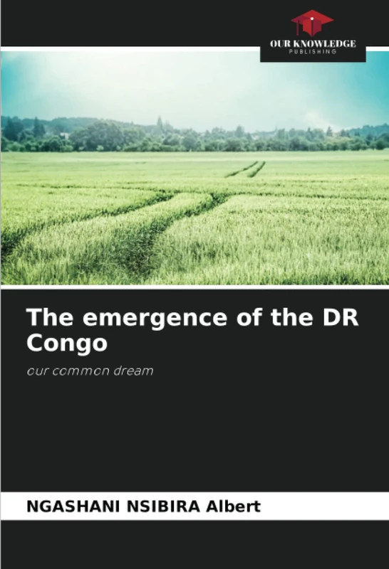 The emergence of the DR Congo: our common dream