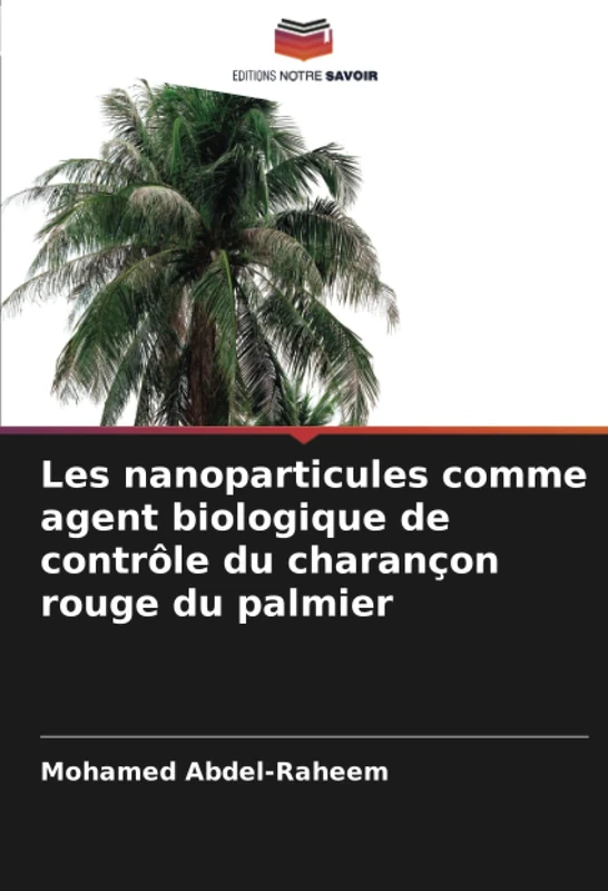 Les nanoparticules comme agent biologique de contrôle du charançon rouge du palmier