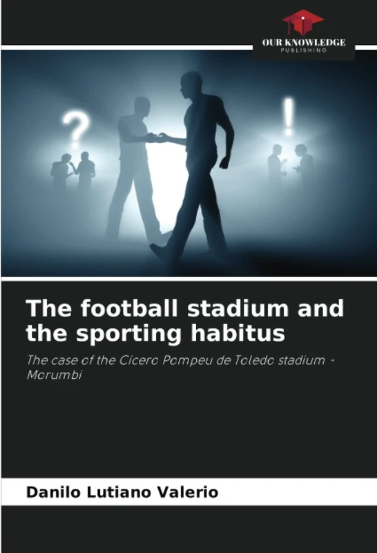 The football stadium and the sporting habitus: The case of the Cícero Pompeu de Toledo stadium - Morumbi