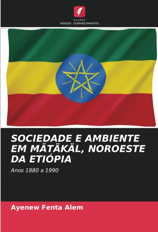 SOCIEDADE E AMBIENTE EM MÄTÄKÄL, NOROESTE DA ETIÓPIA: Anos 1880 a 1990 - Image 1