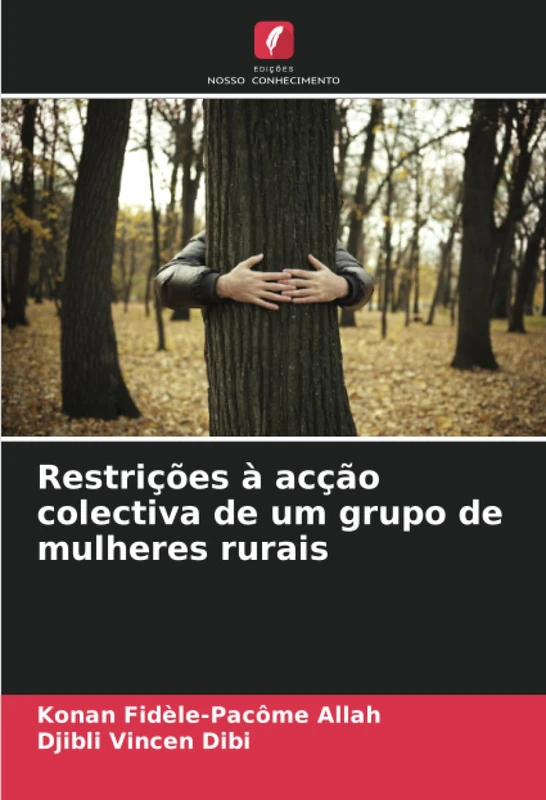 Restrições à acção colectiva de um grupo de mulheres rurais