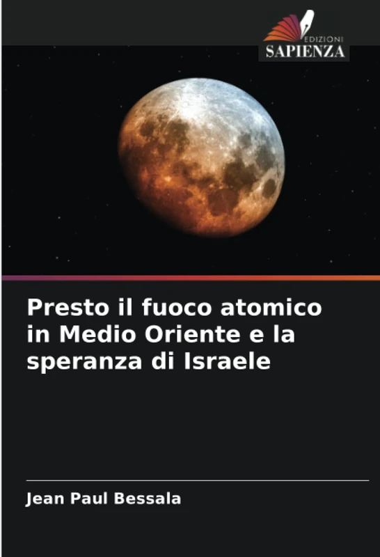 Presto il fuoco atomico in Medio Oriente e la speranza di Israele - Image 1
