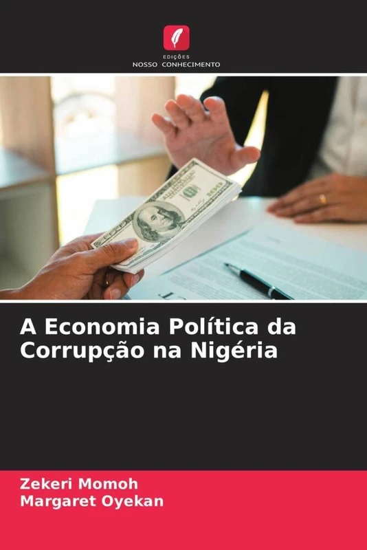 A Economia Política da Corrupção na Nigéria