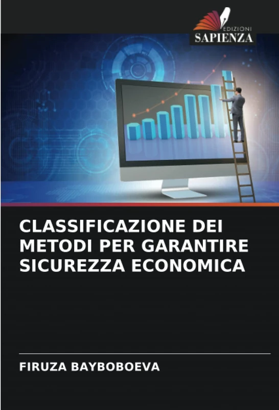 CLASSIFICAZIONE DEI METODI PER GARANTIRE SICUREZZA ECONOMICA