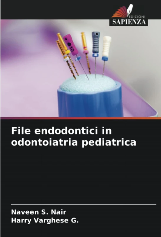 File endodontici in odontoiatria pediatrica