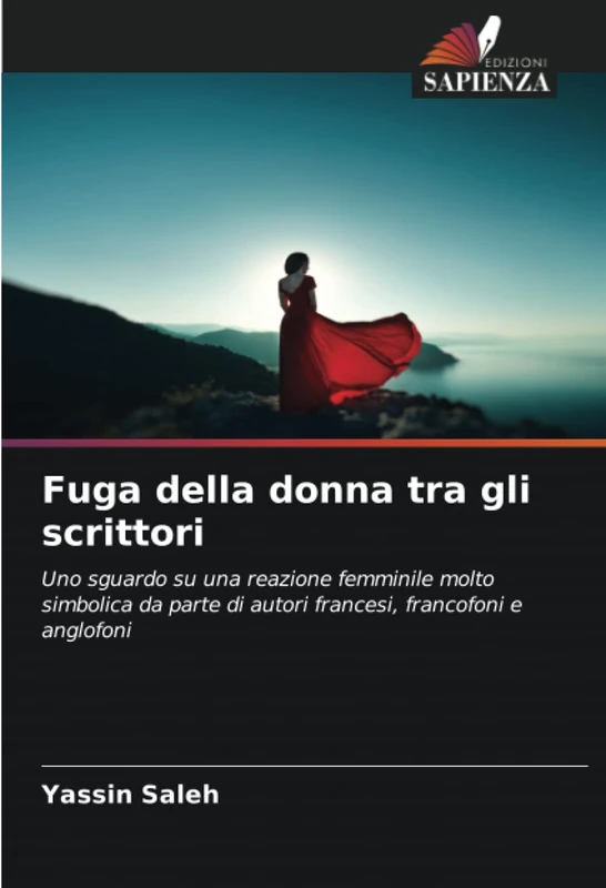 Fuga della donna tra gli scrittori: Uno sguardo su una reazione femminile molto simbolica da parte di autori francesi, francofoni e anglofoni - Image 1