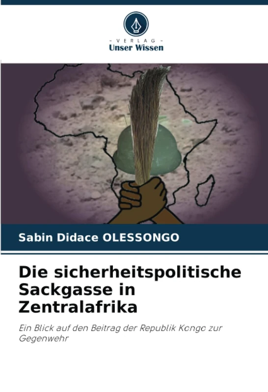 Die sicherheitspolitische Sackgasse in Zentralafrika: Ein Blick auf den Beitrag der Republik Kongo zur Gegenwehr