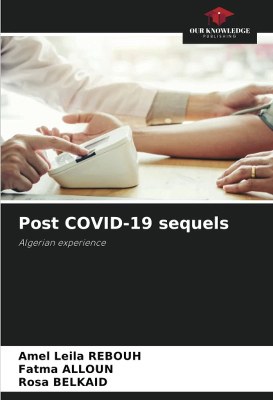 Post COVID-19 sequels: Algerian experience