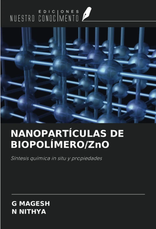 NANOPARTÍCULAS DE BIOPOLÍMERO/ZnO: Síntesis química in situ y propiedades