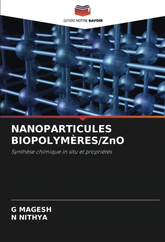 NANOPARTICULES BIOPOLYMÈRES/ZnO: Synthèse chimique in situ et propriétés