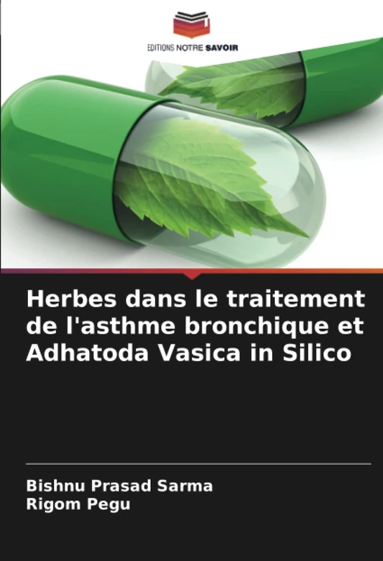 Herbes dans le traitement de l'asthme bronchique et Adhatoda Vasica in Silico