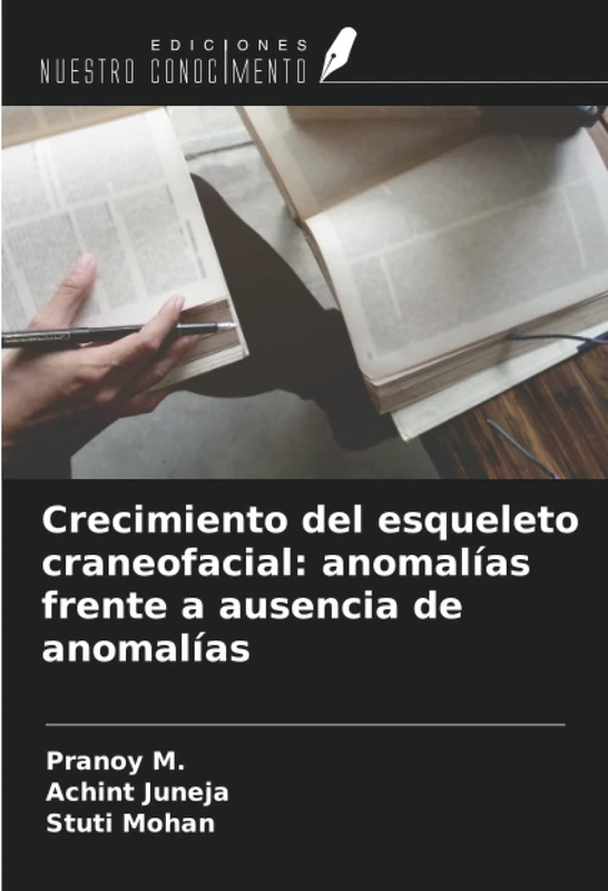 Crecimiento del esqueleto craneofacial: anomalías frente a ausencia de anomalías