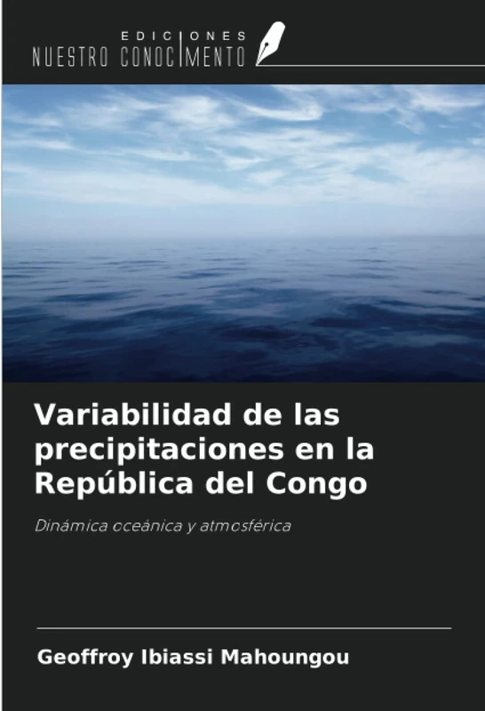 Variabilidad de las precipitaciones en la República del Congo: Dinámica oceánica y atmosférica
