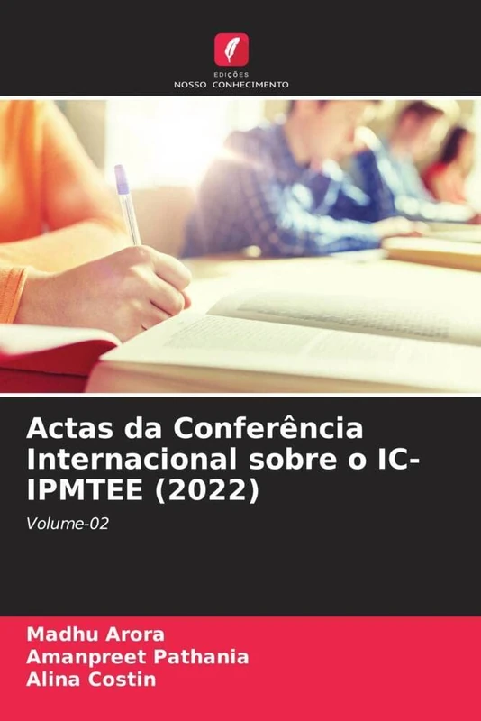 Actas da Conferência Internacional sobre o IC-IPMTEE (2022): Volume-02