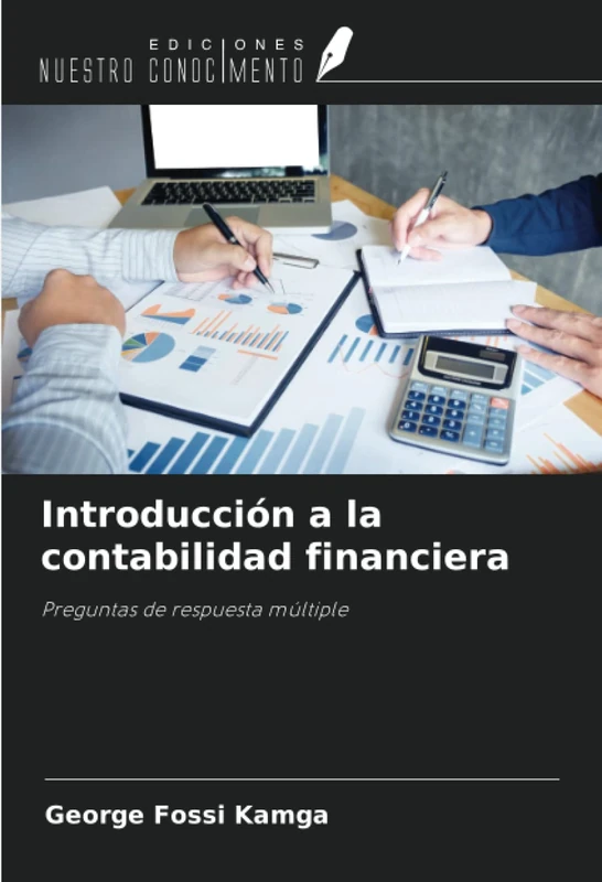 Introducción a la contabilidad financiera: Preguntas de respuesta múltiple