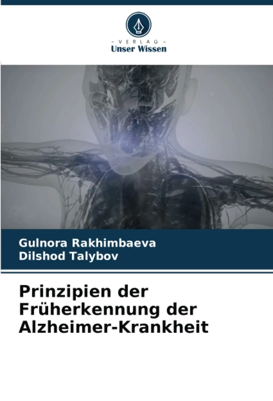 Prinzipien der Früherkennung der Alzheimer-Krankheit