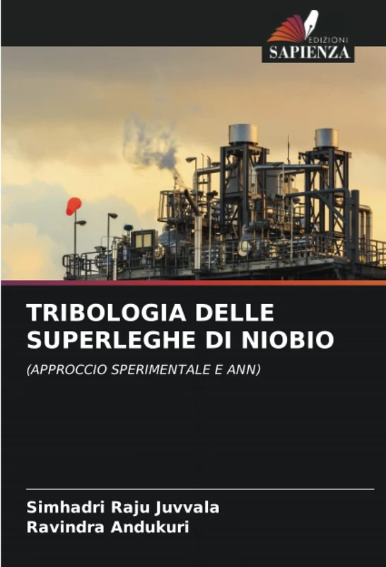TRIBOLOGIA DELLE SUPERLEGHE DI NIOBIO: (APPROCCIO SPERIMENTALE E ANN)