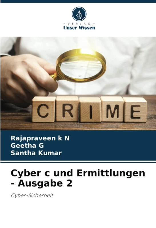 Cyber c und Ermittlungen - Ausgabe 2: Cyber-Sicherheit