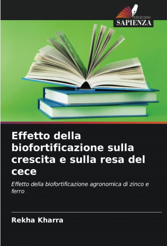 Effetto della biofortificazione sulla crescita e sulla resa del cece: Effetto della biofortificazione agronomica di zinco e ferro