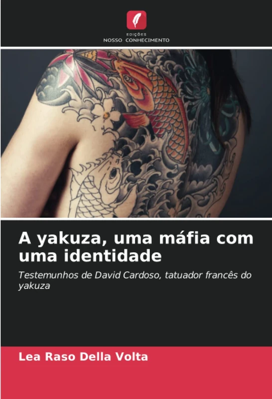 A yakuza, uma máfia com uma identidade: Testemunhos de David Cardoso, tatuador francês do yakuza - Image 1