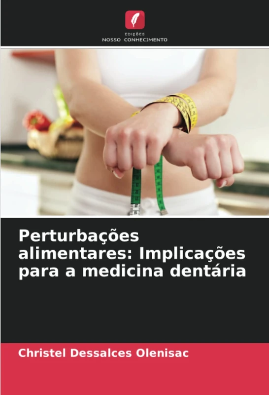 Perturbações alimentares: Implicações para a medicina dentária
