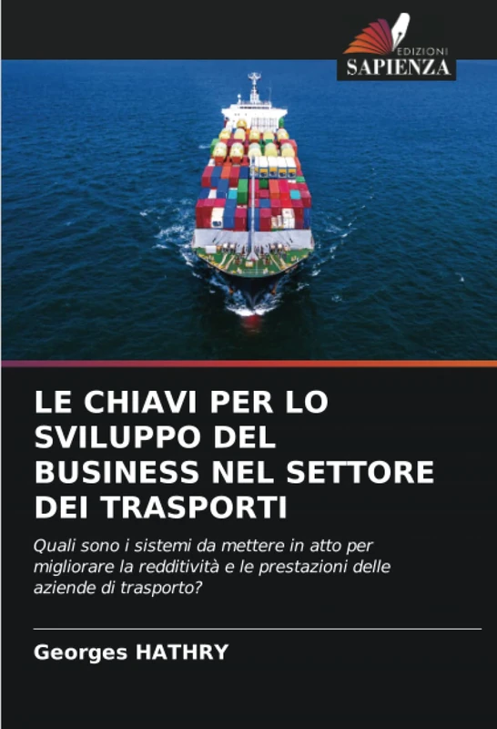 LE CHIAVI PER LO SVILUPPO DEL BUSINESS NEL SETTORE DEI TRASPORTI: Quali sono i sistemi da mettere in atto per migliorare la redditività e le prestazioni delle aziende di trasporto? - Image 1