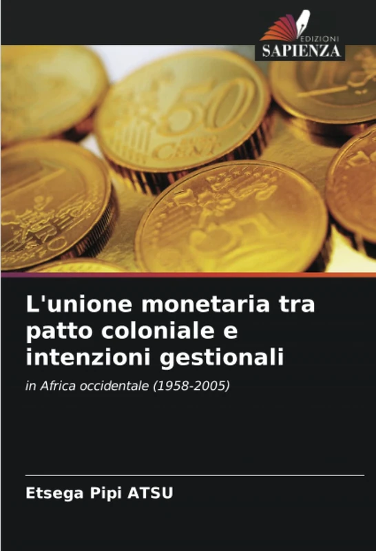 L'unione monetaria tra patto coloniale e intenzioni gestionali: in Africa occidentale (1958-2005) - Image 1