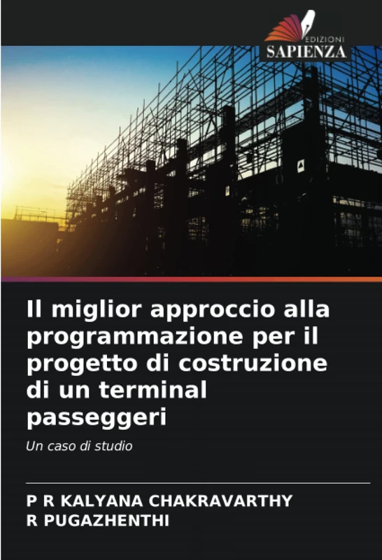 Il miglior approccio alla programmazione per il progetto di costruzione di un terminal passeggeri: Un caso di studio