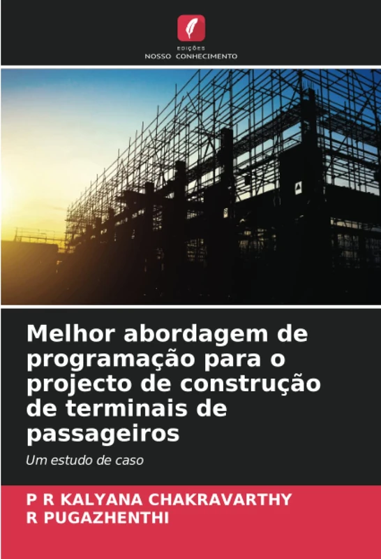 Melhor abordagem de programação para o projecto de construção de terminais de passageiros: Um estudo de caso
