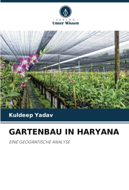 GARTENBAU IN HARYANA: EINE GEOGRAFISCHE ANALYSE - Image 1