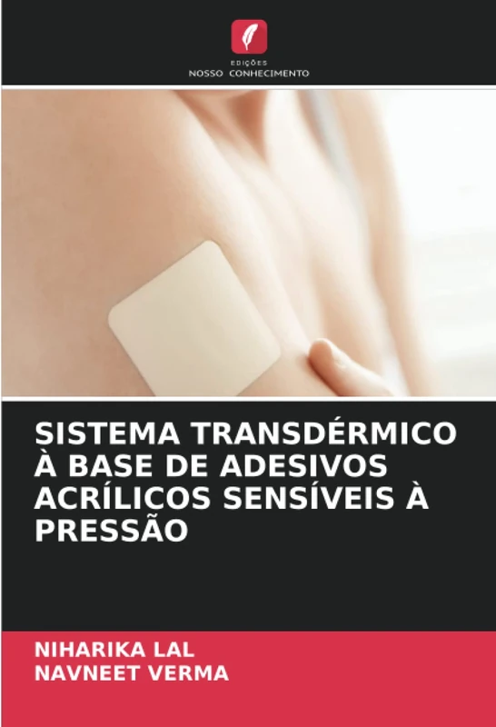 SISTEMA TRANSDÉRMICO À BASE DE ADESIVOS ACRÍLICOS SENSÍVEIS À PRESSÃO