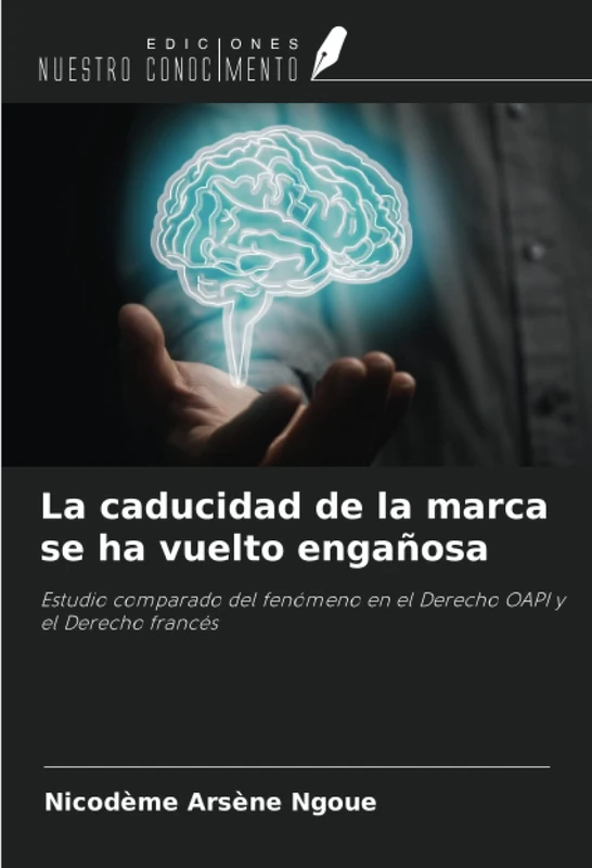 La caducidad de la marca se ha vuelto engañosa: Estudio comparado del fenómeno en el Derecho OAPI y el Derecho francés