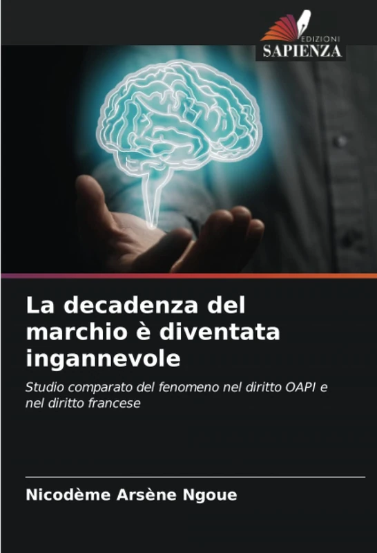 La decadenza del marchio è diventata ingannevole: Studio comparato del fenomeno nel diritto OAPI e nel diritto francese
