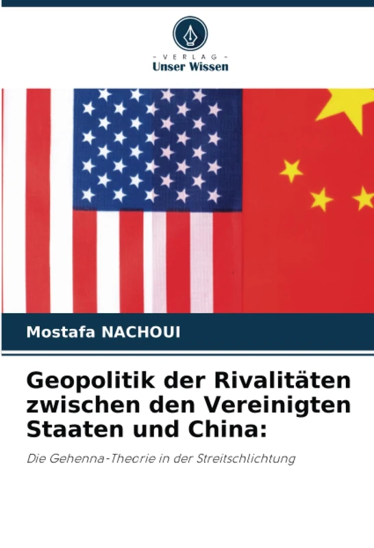Geopolitik der Rivalitäten zwischen den Vereinigten Staaten und China:: Die Gehenna-Theorie in der Streitschlichtung