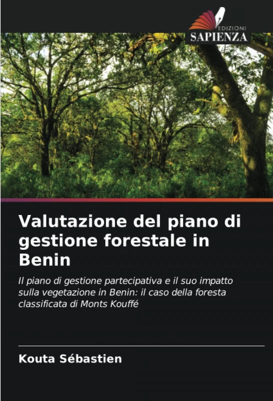Valutazione del piano di gestione forestale in Benin: Il piano di gestione partecipativa e il suo impatto sulla vegetazione in Benin: il caso della foresta classificata di Monts Kouffé - Image 1