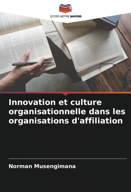 Innovation et culture organisationnelle dans les organisations d'affiliation