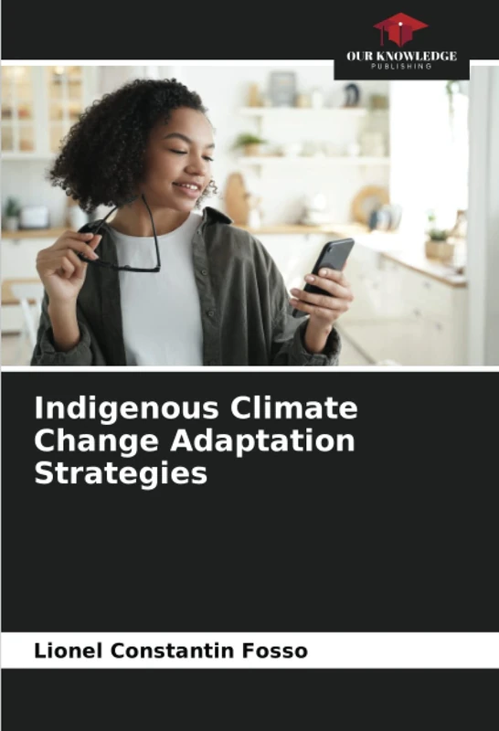Indigenous Climate Change Adaptation Strategies